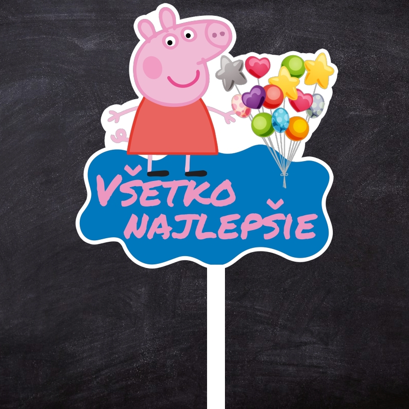 Zápich Prasiatko Peppa "Všetko najlepšie"