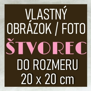 Vlastný obrázok / foto do veľkosti A4 - ŠTVOREC