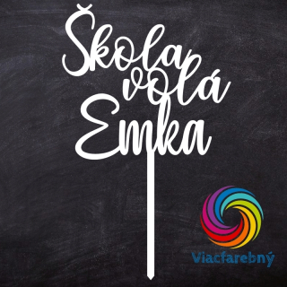 Nápis "Škola volá" s menom - Viacfarebný zápich